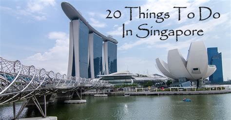 top 10 cities in singapore|18 Best Things to Do in Singapore .